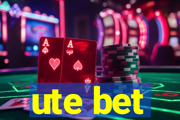 ute bet